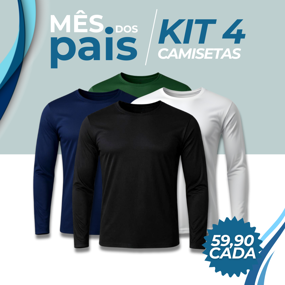 Kit 4 Camisetas Manga Longa Tecnológicas - Promoção dia dos Pais